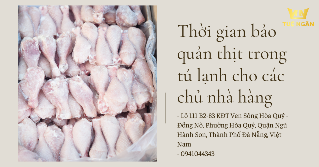 Thời gian bảo quản thịt trong tủ lạnh cho các chủ nhà hàng
